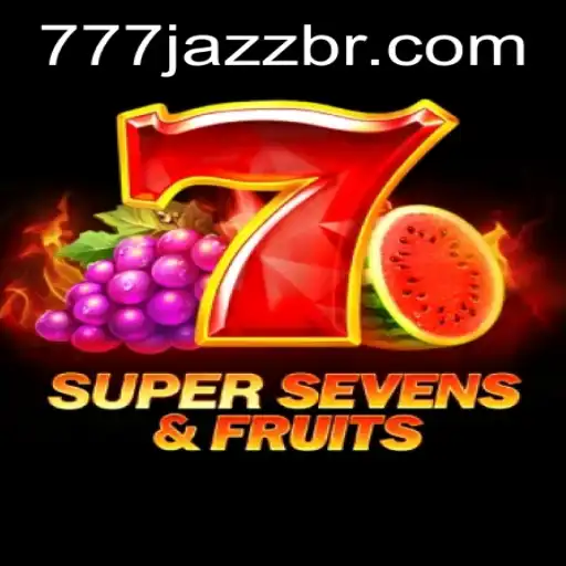 Dive into the World of 7SuperSevensFruits: An Innovative Gaming Experience with a Touch of 777 Jazz