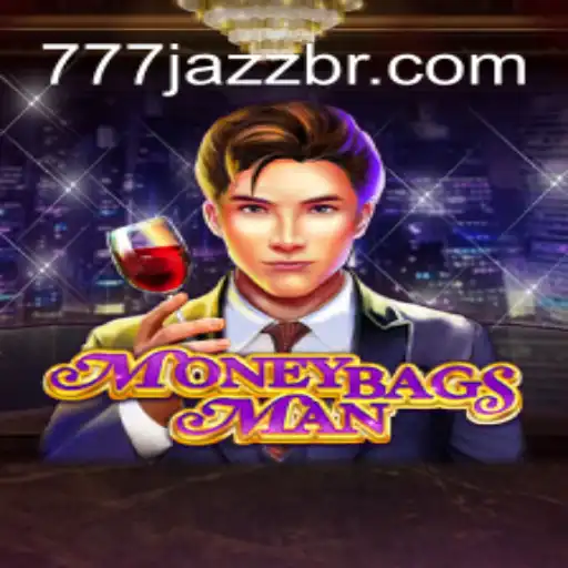MoneybagsMan and the Alluring World of 777 Jazz: An In-Depth Exploration