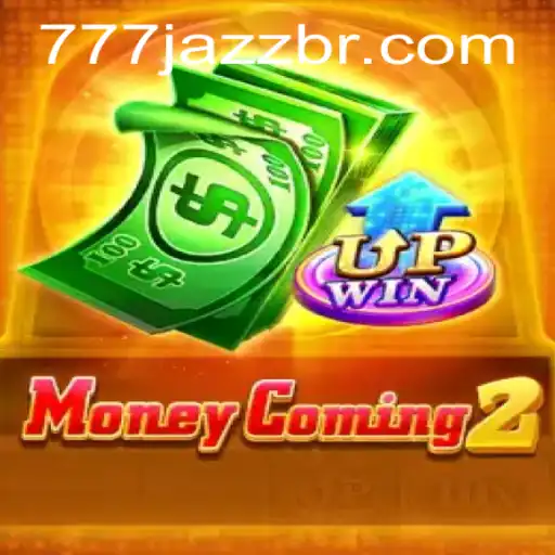 MoneyComing2: The Exciting World of 777 Jazz