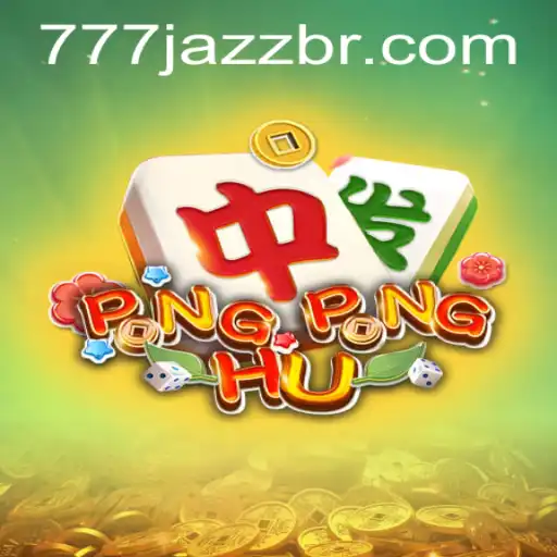 Discovering the Thrills of PONGPONGHU: A Jazzy Gaming Experience with 777 Jazz